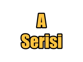 A Serisi