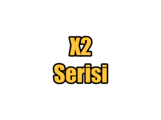 X2 Serisi